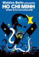 Cover image of book Walden Bello presents Ho Chi Minh: Down with Colonialism! by Walden Bello 