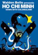 Cover image of book Walden Bello presents Ho Chi Minh: Down with Colonialism! by Walden Bello