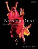 Cover image of book Raising Dust: A Cultural History of Dance in Palestine by Nicholas Rowe