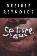 Cover image of book Seduce by Desiree Reynolds