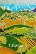 Cover image of book Green Unpleasant Land: Creative Responses to Rural England by Corinne Fowler
