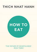 Cover image of book How to Eat by Thich Nhat Hanh 