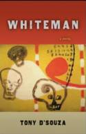 Cover image of book Whiteman by Tony D