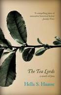 Cover image of book The Tea Lords by Hella S. Haasse, translated by Ina Rilke