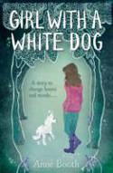 Cover image of book Girl with a White Dog by Anne Booth