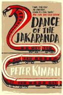 Cover image of book Dance of the Jakaranda by Peter Kimani 