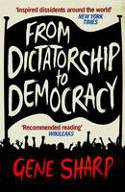 Cover image of book From Dictatorship to Democracy by Gene Sharp 