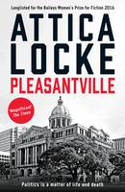 Cover image of book Pleasantville by Attica Locke