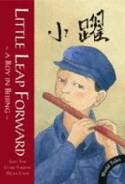 Cover image of book Little Leap Forward: A Boy in Bejing by Clare Farrow and Guo Yue, illustrated by Helen Cann
