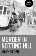 Cover image of book Murder in Notting Hill by Mark Olden 