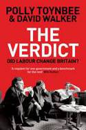 Cover image of book The Verdict: Did Labour Change Britain? by Polly Toynbee and David Walker