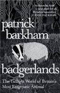 Cover image of book Badgerlands: The Twilight World of Britain