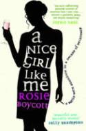 A Nice Girl Like Me by Rosie Boycott