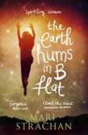 Cover image of book The Earth Hums in B Flat by Mari Strachan