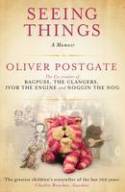 Cover image of book Seeing Things: A Memoir by Oliver Postgate