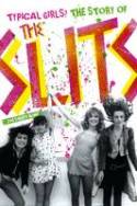 Cover image of book Typical Girls: The Story of "The Slits" by Zoe Howe