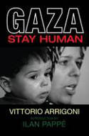 Cover image of book Gaza Stay Human by Vittorio Arrigoni