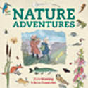 Cover image of book Nature Adventures by Mick Manning and Brita Granstrm 