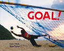 Cover image of book Goal! Football Around the World by Caio Vilela, translated by Sean Taylor