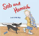 Cover image of book Seb and Hamish by Jude Daly, illustrated by Niki Daly