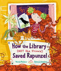 Cover image of book How the Library (Not the Prince) Saved Rapunzel by Wendy Meddour