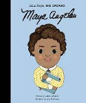 Cover image of book Little People, Big Dreams: Maya Angelou by Lisbeth Kaiser, illustrated by Leire Salaberria