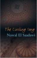 Cover image of book The Circling Song by Nawal El Saadawi 