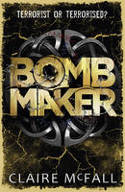 Cover image of book Bombmaker by Claire McFall