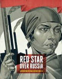 Cover image of book Red Star Over Russia: Revolution in Visual Culture, 1905-55 by Natalia Sidlina and Matthew Gale