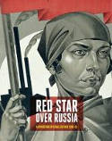 Cover image of book Red Star Over Russia: Revolution in Visual Culture, 1905-55 by Natalia Sidlina and Matthew Gale 