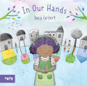 Cover image of book In Our Hands by Lucy Farfort