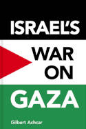 Cover image of book Israel's War on Gaza by Gilbert Achcar 