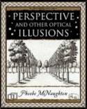 Cover image of book Perspective and Other Optical Illusions by Phoebe McNaughton