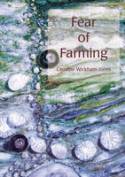 Cover image of book Fear of Farming by Caroline Wickham-Jones