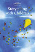 Cover image of book Storytelling with Children by Nancy Mellon