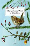 Cover image of book The Christmas Wren by Gillian Clarke