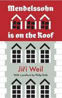 Cover image of book Mendelssohn is on the Roof by Jiri Weil