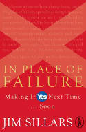 Cover image of book In Place of Failure: Making it Yes Next Time ... Soon by Jim Sillars 