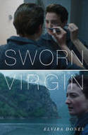 Cover image of book Sworn Virgin by Elvira Dones 