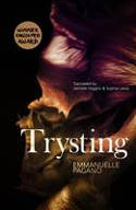 Cover image of book Trysting by Emmanuelle Pagano