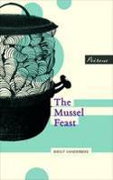 Cover image of book The Mussel Feast by Birgit Vanderbeke