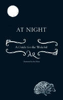 Cover image of book At Night: A Guide for the Wakeful by Alex Quick