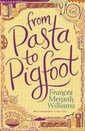 Cover image of book From Pasta to Pigfoot by Frances Mensah Williams