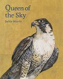 Cover image of book Queen of the Sky by Jackie Morris