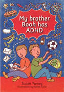 Cover image of book My Brother Booh Has ADHD by Susan Yarney 