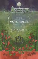 Cover image of book The Moss House by Clara Barley