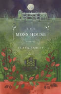 Cover image of book The Moss House by Clara Barley 