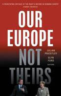 Cover image of book Our Europe, Not Theirs by Julian Priestley and Glyn Ford (Editors)