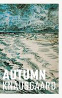 Cover image of book Autumn by Karl Ove Knausgaard, illustrated by Vanessa Baird