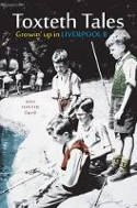 Cover image of book Toxteth Tales: Growin' up in Liverpool 8 by Ken Hayter 